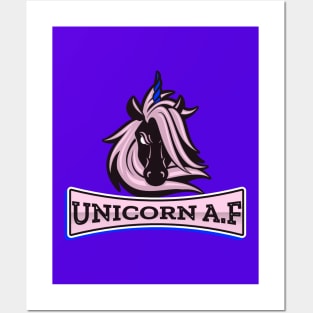 Unicorn AF, Funny Cute, Unicorn Gift, Unicorn Meme Posters and Art